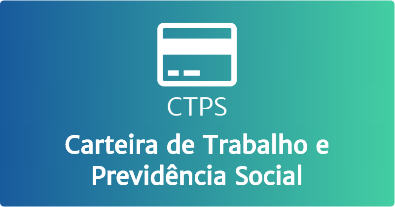 Carteira de Trabalho e Previdência Social