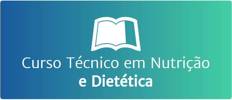 Curso Técnico em Nutrição e Dietética