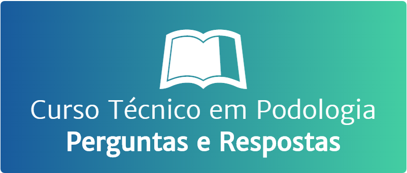 Curso Técnico em Podologia