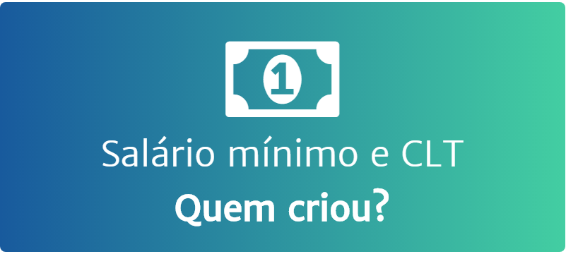 Salário mínimo e CLT